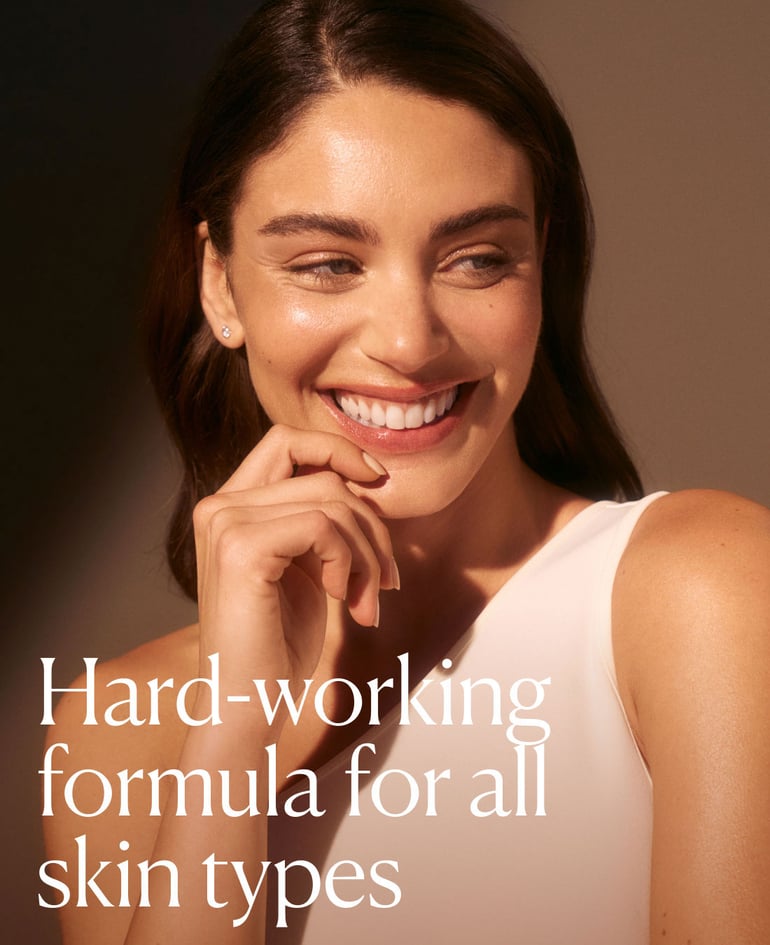 HARD-WORKING FORMULA FOR ALL SKIN TYPES