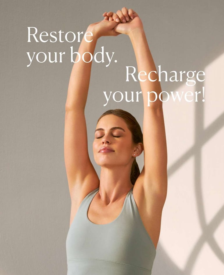 Restore your body. Recharge your power!