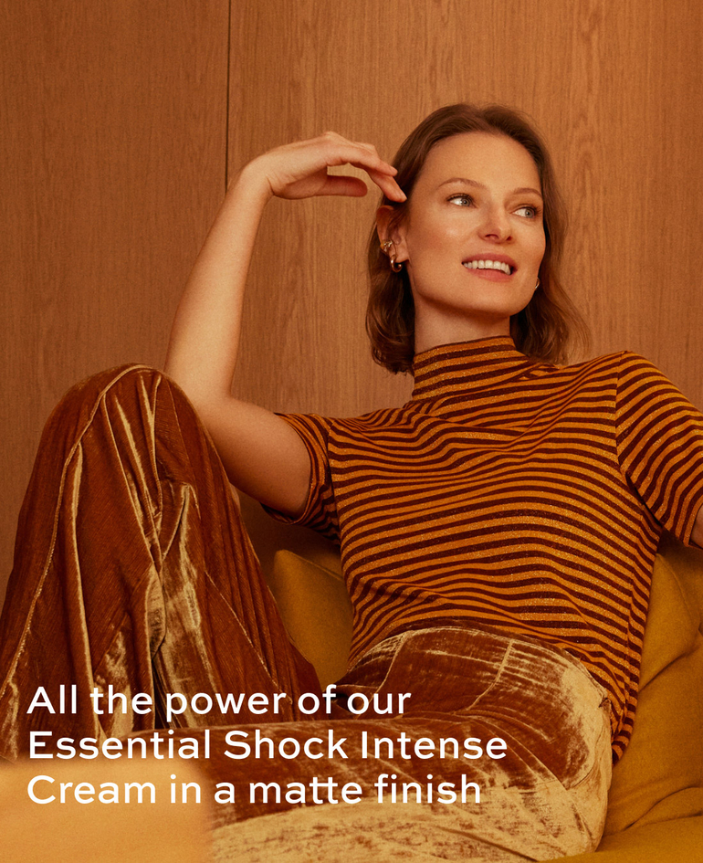 All the power of our Essential Shock Intense Cream in a matte finish