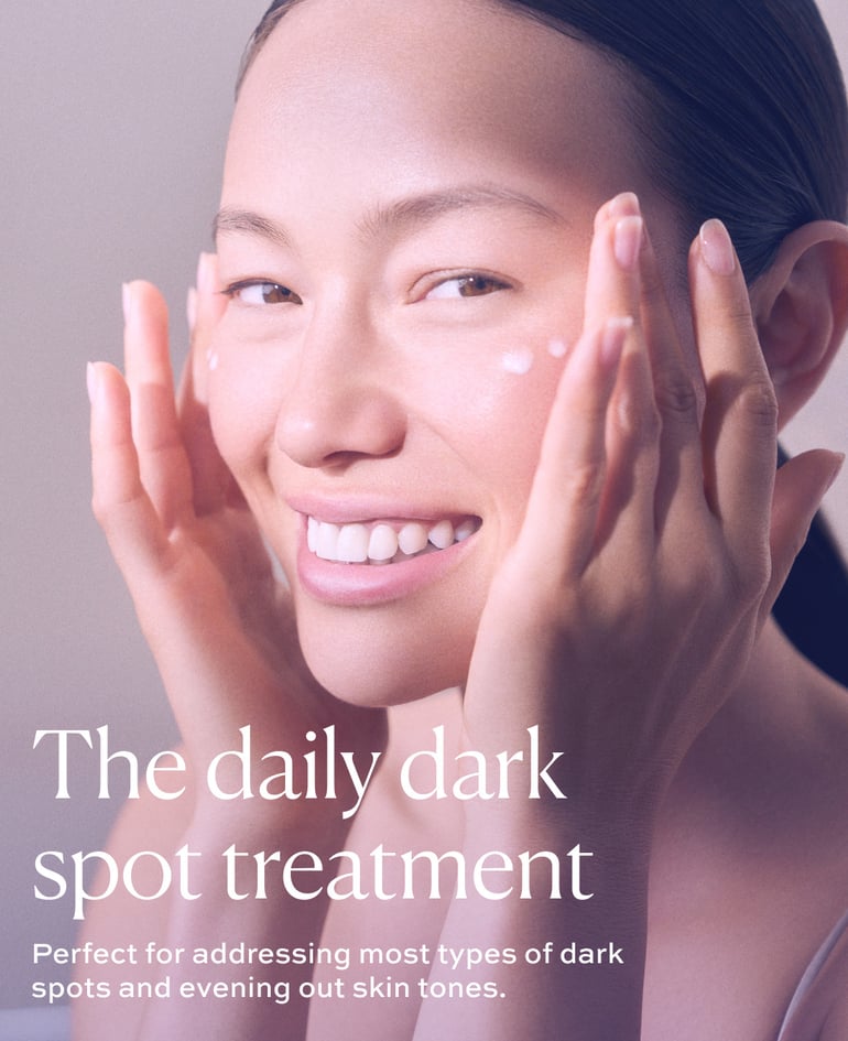 THE DAILY DARK SPOT TREATMENT Perfect for addressing most types of dark spots and evening out skin tones.