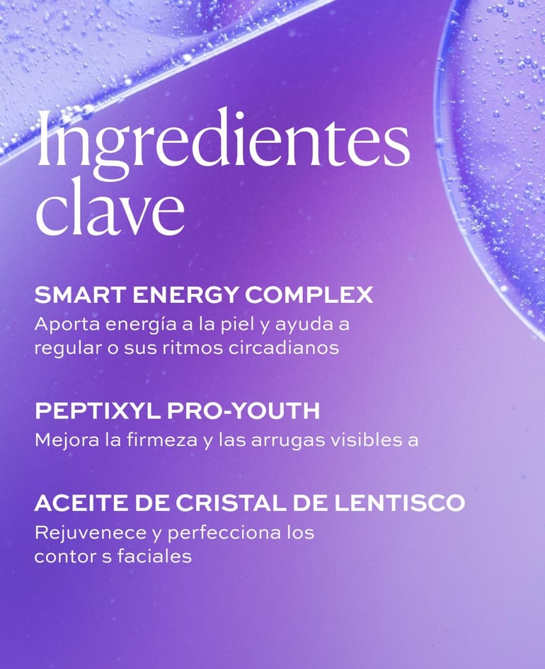 Ingredientes clave  Smart Energy Complex Aporta energía a la piel y ayuda a regular sus ritmos circadianos  Peptixyl ProYouth Mejora la firmeza y las arrugas visibles  Aceite de cristal de lentisco Rejuvenece y perfecciona los contornos faciales