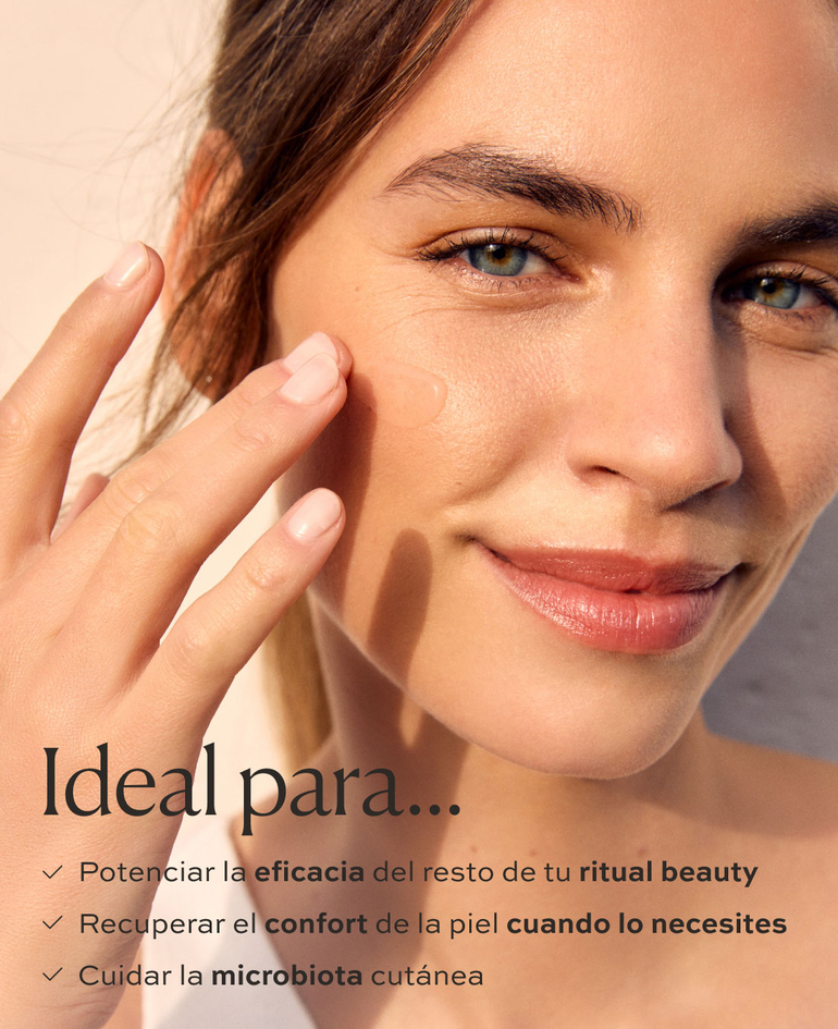 Ideal para... ✓ Potenciar la eficacia del resto de tu ritual beauty ✓ Recuperar el confort de la piel cuando lo necesites ✓ Cuidar la microbiota cutánea