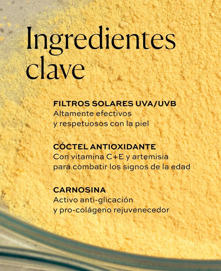 Filtros solares UVA/UVB Altamente efectivos y respetuosos con la piel  Cóctel antioxidante Con vitamina C+E y artemisia para combatir los signos de la edad  Carnosina Activo anti-glicación y pro-colágeno rejuvenecedor