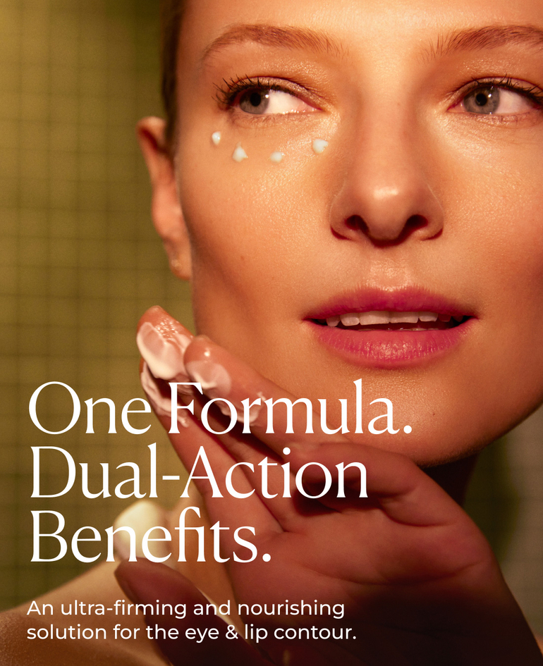 One Formula. Dual-Action Benefits. An ultra-firming and nourishing solution for eyes & lips