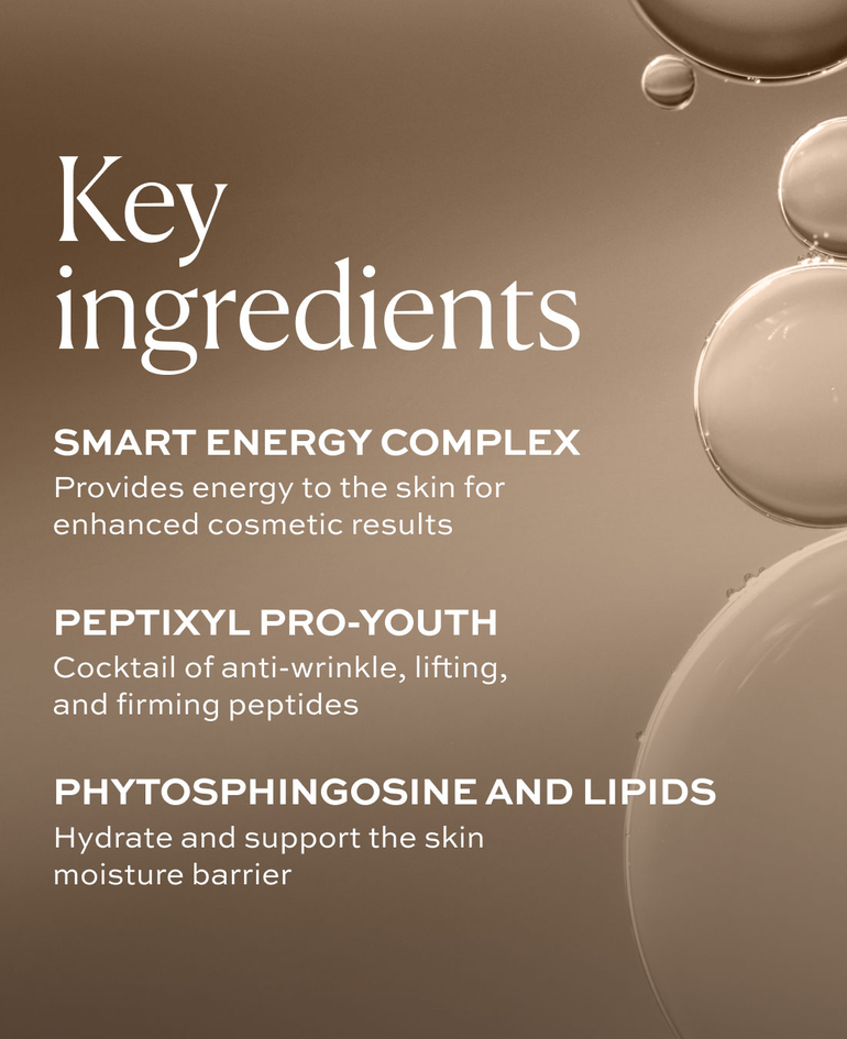 Key ingredients: Smart Energy Complex-Peptixyl ProYouth - Prebiotics and antioxidant ingredients - Phytosphingosine and lipids
